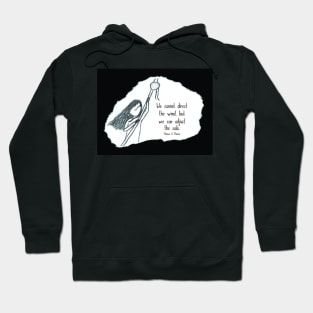 We Can Adjust The Sails Hoodie